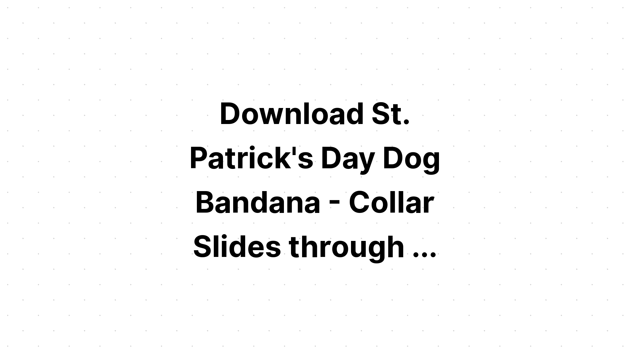 Download St Patrick's Day Dog Bandana Bundle SVG File